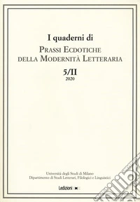 I quaderni di prassi ecdotiche della modernità letteraria (2020). Vol. 5/2 libro