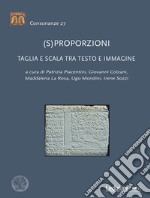 (S)proporzioni. Taglia e scala tra testo e immagine libro