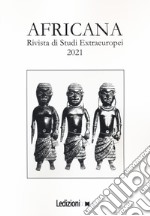 Africana. Rivista di studi extraeuropei (2021) libro