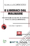 E liberaci dal malware. Spunti per una educazione civica digitale: privacy e sicurezza informatica libro