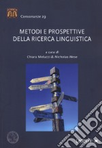 Metodi e prospettive della ricerca linguistica libro