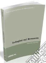 Indagini sul Novecento libro