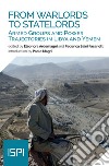 From warlords to statelords. Armed groups and power trajectories in Lybia and Yemen libro