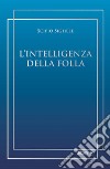 L'intelligenza della folla libro