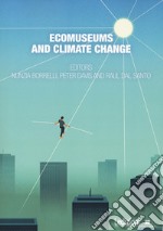 Ecomuseums and climate change libro