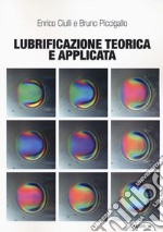 Lubrificazione teorica e applicata libro