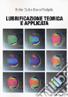 Lubrificazione teorica e applicata libro