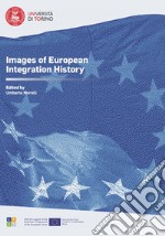 Images of European Integration History libro