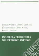 Inabilità ed idoneità nel pubblico impiego