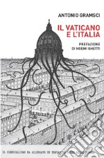 Il Vaticano e l'Italia libro