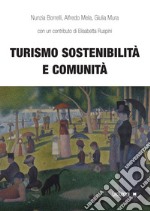 Turismo sostenibilità e comunità libro