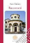 Raccontarsi libro