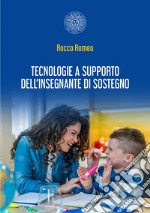 Tecnologie a supporto dell'insegnante di sostegno libro