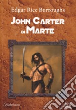 John Carter di Marte libro