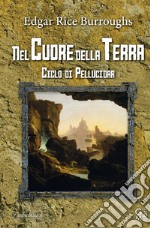 Nel cuore della terra libro