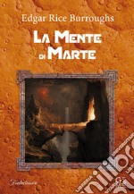 La mente di Marte libro