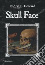 Skull Face libro