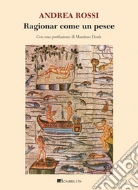 Ragionar come un pesce