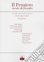 Il pensiero. Rivista di filosofia (2008). Vol. 47: Pensare dopo Cartesio-Wittgenstein libro