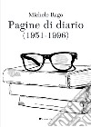 Pagine di diario (1951-1996) libro