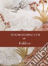 Folklore libro di Braccini Tommaso