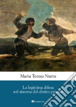 La legittima difesa nel sistema del diritto privato