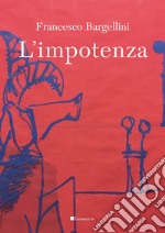 L'impotenza libro