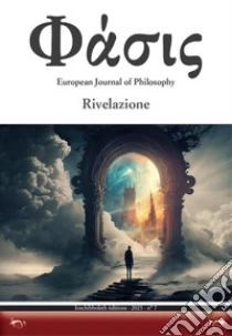 Ph�sis. European journal of philosohy (2023). Vol. 7: Rivelazione