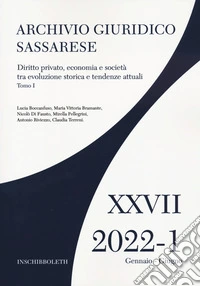 Archivio giuridico sassarese (2022). Vol. 1: Diritto privato, economia e società libro