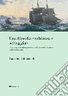 Una filosofia «nebbiosa e selvaggia» Ricezione e trasformazione della filosofia classica tedesca in Italia libro di Fabbianelli Faustino