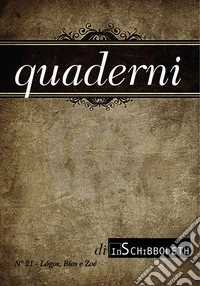 Quaderni di Inschibboleth (2024). Vol. 21: Lógos, Bíos e Zoé libro