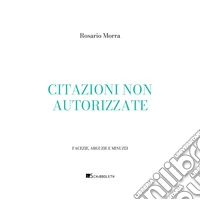 Citazioni non autorizzate libro