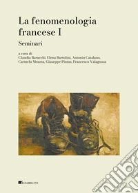 La fenomenologia francese. Vol. 1: Seminari libro