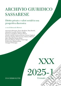 Archivio giuridico sassarese (2025). Vol. 30/1: Diritto privato e valori sociali in una prospettiva diacronica libro