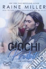 Giochi proibiti. Vegas crush. Vol. 2 libro