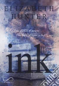 Ink. Una storia d'amore tra la Settima e la Main