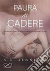 Paura di cadere. Fearless. Vol. 1 libro