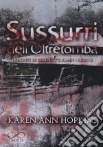 Sussurri dell'oltretomba. I segreti di Serenity's Plain. Vol. 2 libro