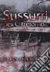 Sussurri dell'oltretomba. I segreti di Serenity's Plain. Vol. 2 libro