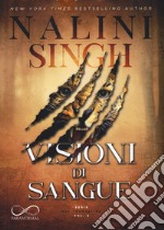 Visioni di sangue. Psy-changeling. Vol. 2 libro