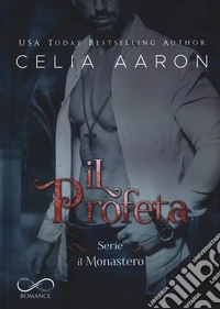Il profeta. Il Monastero. Vol. 2