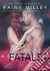 Rossa fatale. Vegas crush. Vol. 3 libro di Miller Raine