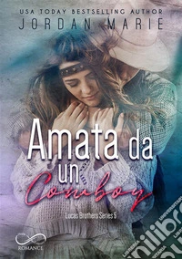 Amata da un cowboy. Lucas Brothers. Vol. 5