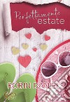 Perfettamente estate. The perfect series. Vol. 3 libro di Daniels Robin