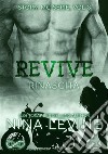 Revive. Rinascita. Storm MC. Vol. 3 libro