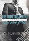 Ristrutturazioni necessarie. I fratelli Walsh. Vol. 3 libro