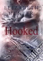 Hooked. Una storia d'amore tra la Settima e la Main