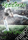 Resistenza. Harris brothers. Vol. 2 libro di Daws Amy