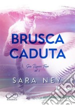 Brusca caduta. Ragazzi trofeo. Vol. 2 libro