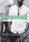 Sopravvivenza libro di Canterbary Kate